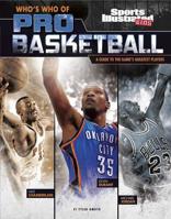 Who's Who of Pro Basketball: A Guide to the Game's Greatest Players 1620659263 Book Cover