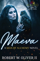 Maeva: The Sign of Alchemy Book 3 B086Y3BVBC Book Cover