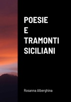 POESIE E TRAMONTI SICILIANI 1447737067 Book Cover