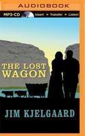 Lost Wagon B0006AU5L8 Book Cover