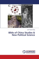 Bible of China Studies & New Political Science 6205640058 Book Cover