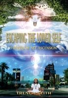 Escaping The Lower Self 1087934834 Book Cover