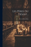 Les Pères Du Désert... 1021600768 Book Cover