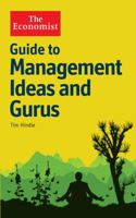 Guide to Management Ideas and Gurus (Economist Books) 1846681081 Book Cover