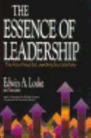 The essence of leadership: The four keys to leading successfully (Issues in organization and management series) 0669278807 Book Cover