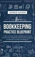 The Bookkeeping Practice BluePrint 0645695122 Book Cover