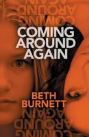 Coming Around Again 1948232286 Book Cover