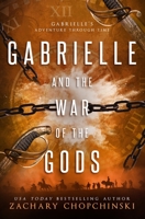 Gabrielle and The War of The Gods B097FBZP7K Book Cover