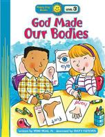 God Made Our Bodies 078471701X Book Cover