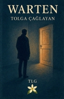 Warten (German Edition) B0G6WMHPKB Book Cover