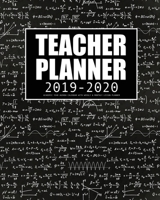 TEACHER PLANNER 2019-2020: Academic Year Agenda Calendar with Weekly & Monthly Lesson Planner and for Note Taking 1695452216 Book Cover