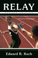 Relay: A Novel for Young Adults B0CF622HCH Book Cover