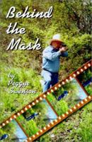 Behind the Mask 0759646651 Book Cover