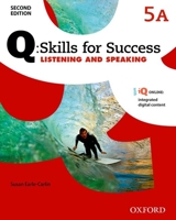 Q Skills for Success (2nd Edition). Listening & Speaking 5. Split Student's Book Pack Part A 0194820858 Book Cover
