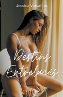 Destins Entrelacés B0CFC3X71X Book Cover