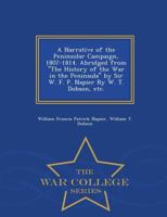 Narrative of the Peninsular Campaign 1807 -1814 Its Battles and Sieges 1843425254 Book Cover