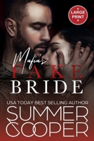 Mafia's Fake Bride: A Fake Marriage Contemporary Romance (Large Print) (Mafia's Obsession (Large Print)) 1917075545 Book Cover
