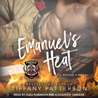 Emanuel's Heat (Rescue Four) B08ZB19BML Book Cover