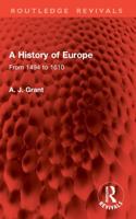 A History of Europe: From 1494 to 1610 (Routledge Revivals) 1003863825 Book Cover