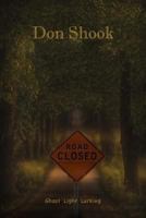 Road Closed: Ghost Light Lurking 1499720041 Book Cover