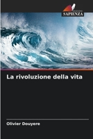 La rivoluzione della vita 6206214524 Book Cover