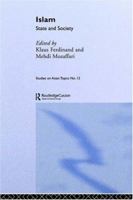 Islam: State and Society (Studies on Asian Topics) 070070194X Book Cover