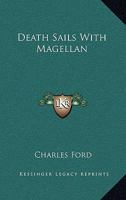 Death Sails With Magellan 1162795360 Book Cover