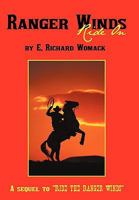 Ranger Winds: Ride on 1450236324 Book Cover