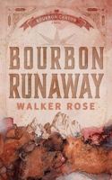 Bourbon Runaway 195106769X Book Cover
