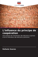 L'influence du principe de coopération (French Edition) 6207035585 Book Cover