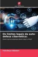 Os limites legais da auto-defesa cibernética (Portuguese Edition) 6209469035 Book Cover