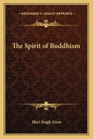 The Spirit of Buddhism 0766191052 Book Cover