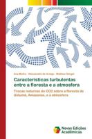 Características turbulentas entre a floresta e a atmosfera 6202177144 Book Cover