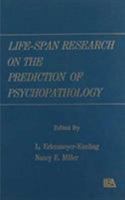 Life-span Research on the Prediction of Psychopathology 0898595878 Book Cover