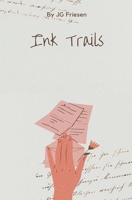 Ink Trails B0BWQPL5CJ Book Cover