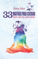 33 Mantras Para Cocriar: Desperte a mente rumo a grandes realizações 6500510402 Book Cover