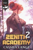 Zenith Academy 2: A LitRPG/Cultivation Adventure B09SPC5J5T Book Cover