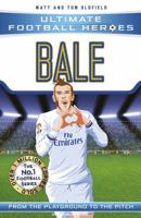 Bale: From the Playground to the Pitch 178606801X Book Cover