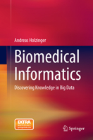 Biomedical Informatics: Discovering Knowledge in Big Data 331904527X Book Cover