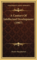 A Century of Intellectual Development 1144634210 Book Cover