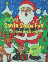 Santa Snow Fun: Celebrate Christmas with Joyous Images B0DMP93V6H Book Cover