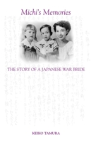 Michi's Memories: The Story Of A Japanese War Bride 1921862513 Book Cover