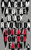 Anarchism and the Black Revolution: The Definitive Edition 0745345816 Book Cover