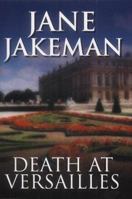 Death at Versailles 0749005890 Book Cover