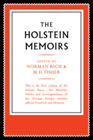 The Holstein Papers: The Memoirs, Diaries and Correspondence of Friedrich Von Holstein 1837 1909 0521179653 Book Cover