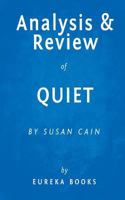 Quiet: By Susan Cain - Key Takeaways, Analysis & Review: The Power of Introverts in a World That Can't Stop Talking 1517192293 Book Cover