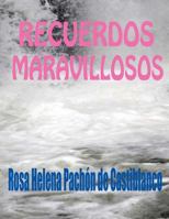 Recuerdos Maravillosos 1536959812 Book Cover