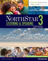 NorthStar Listening and Speaking 3 with Interactive Student Book access code and MyEnglishLab 0134280822 Book Cover