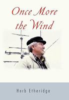 Once More the Wind 1449022871 Book Cover