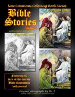 New Creations Coloring Book Series: Bible Stories Volume 1 1947121340 Book Cover